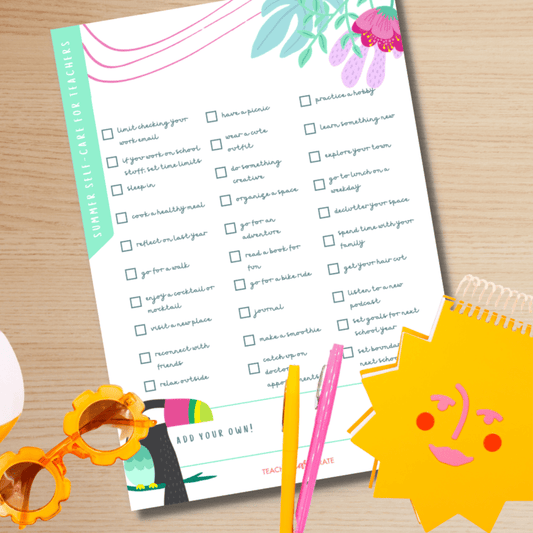 30 Acts of Summer Self-Care for Teachers - Teacher Care Crate