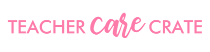 Teacher Care Crate