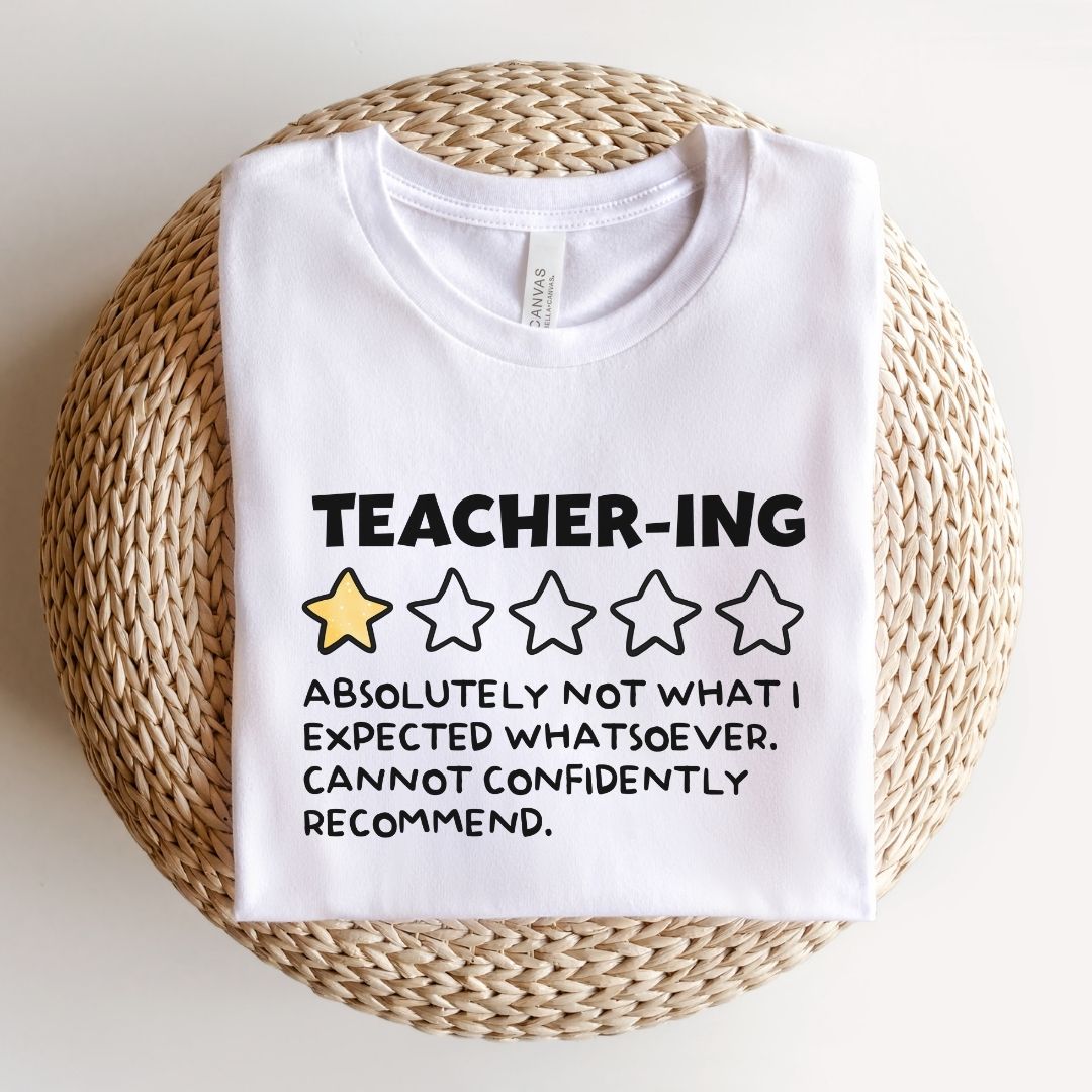 "Teacher-ing: 1 Star" Funny Teacher T-shirt