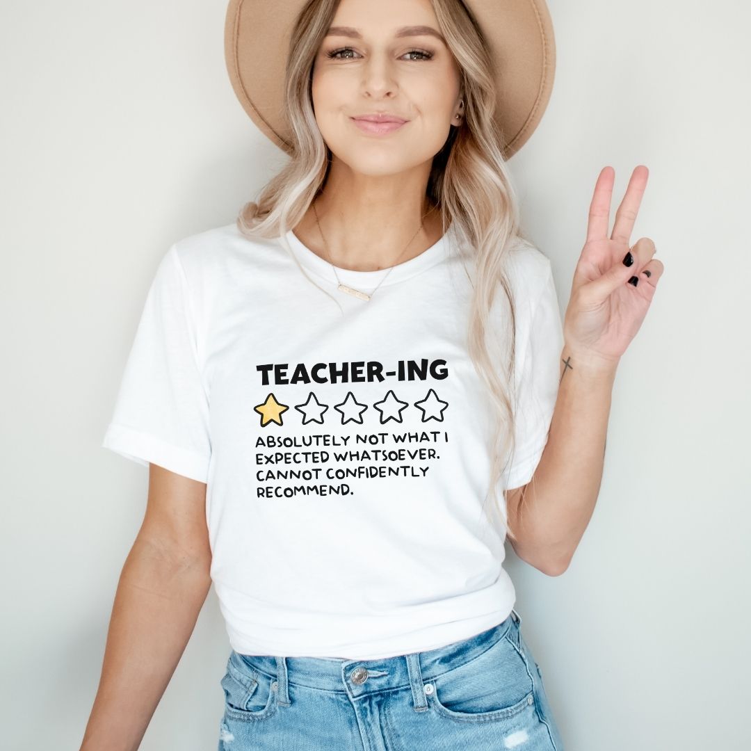 "Teacher-ing: 1 Star" Funny Teacher T-shirt
