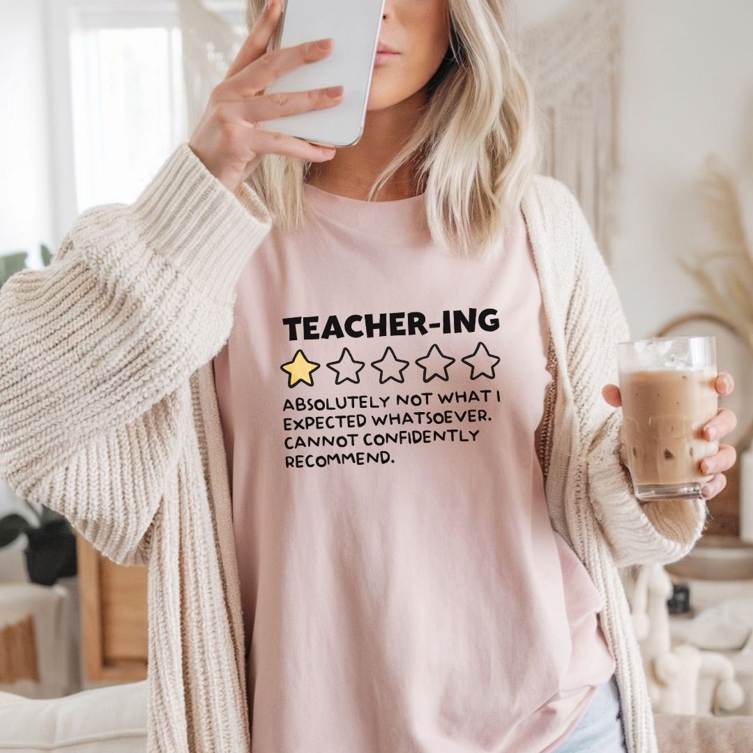 "Teacher-ing: 1 Star" Funny Teacher T-shirt