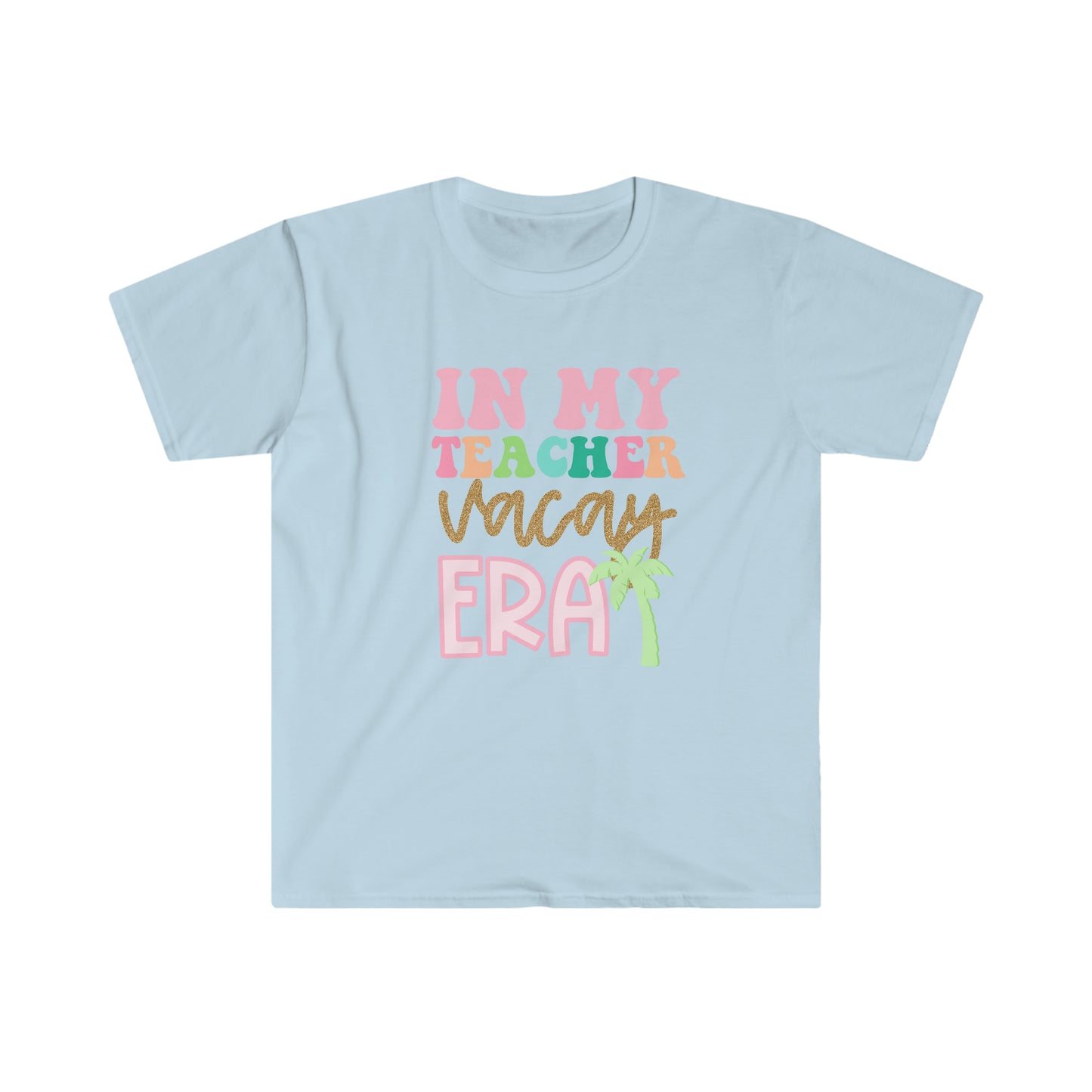 "In My Teacher Vacay Era" Teacher T-shirt