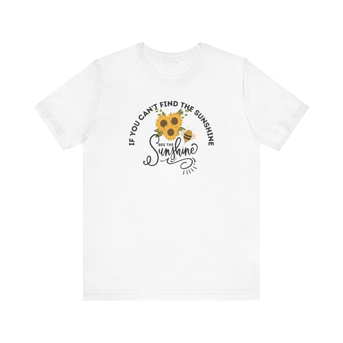 "Bee the Sunshine" Teacher T-shirt
