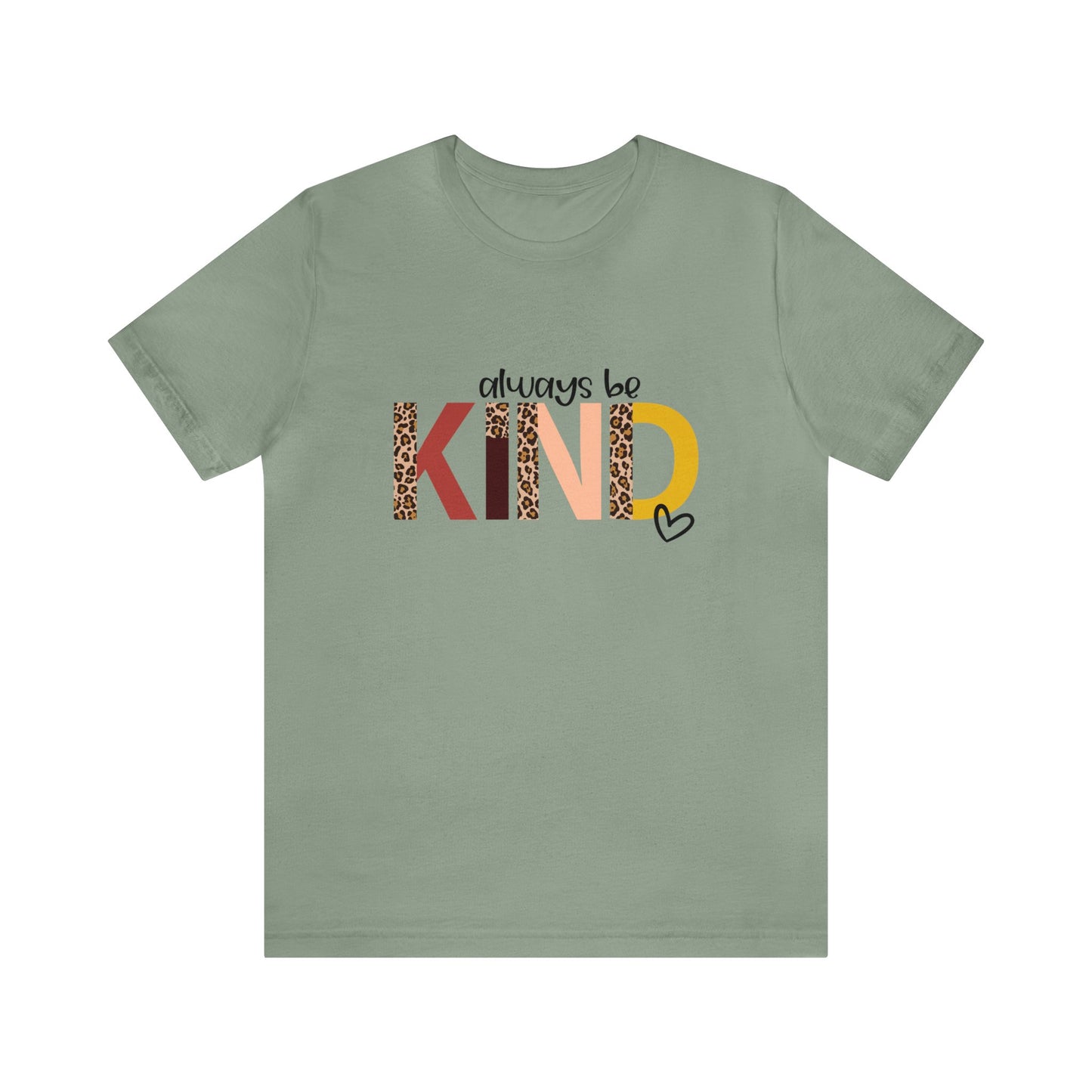 "Always Be Kind" Teacher T-shirt