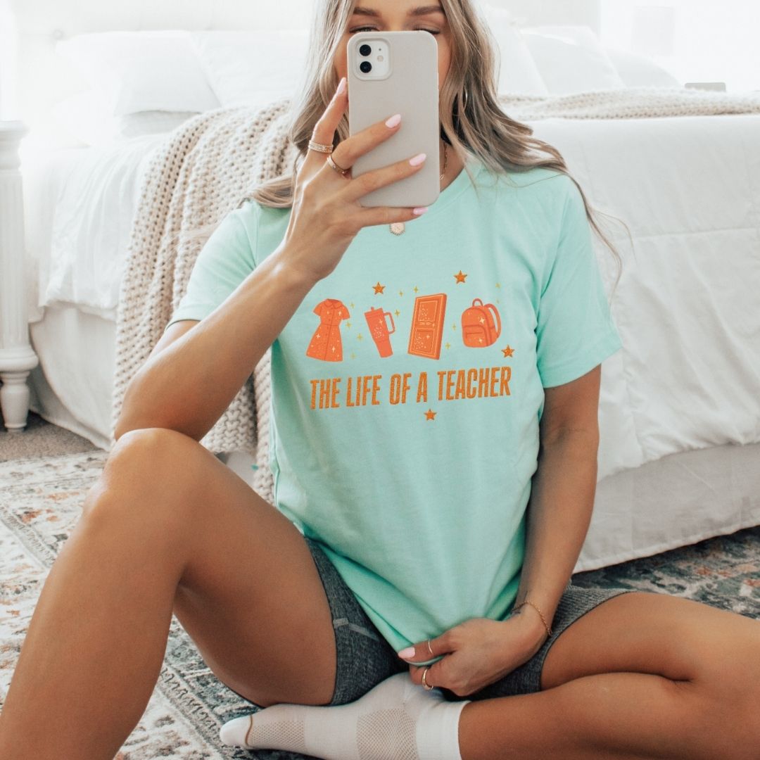 "The Life of a Teacher" Teacher Things T-shirt