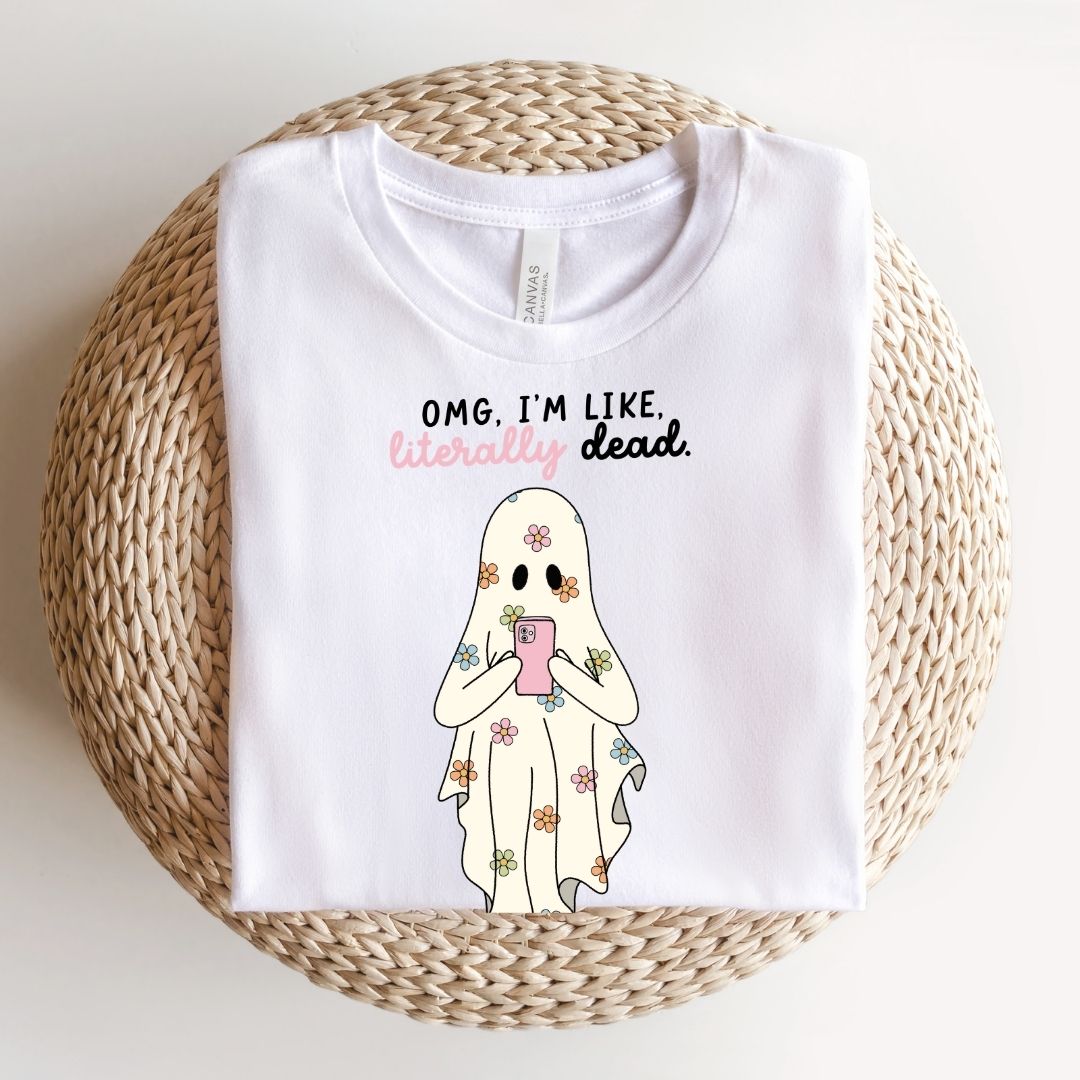 "OMG I'm Like Literally Dead" Floral Ghost Halloween Teacher T-shirt