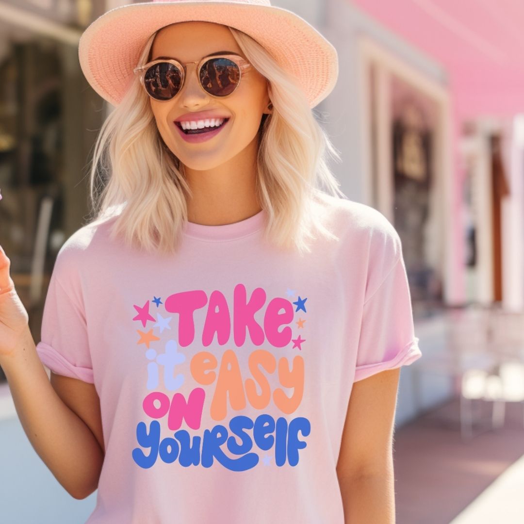 "Take It East On Yourself" Teacher T-shirt