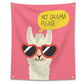 'No Drama Please' Hanging Tapestry