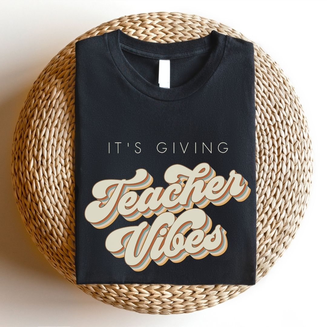 "It's Giving Teacher Vibes" Neutral Teacher T-shirt