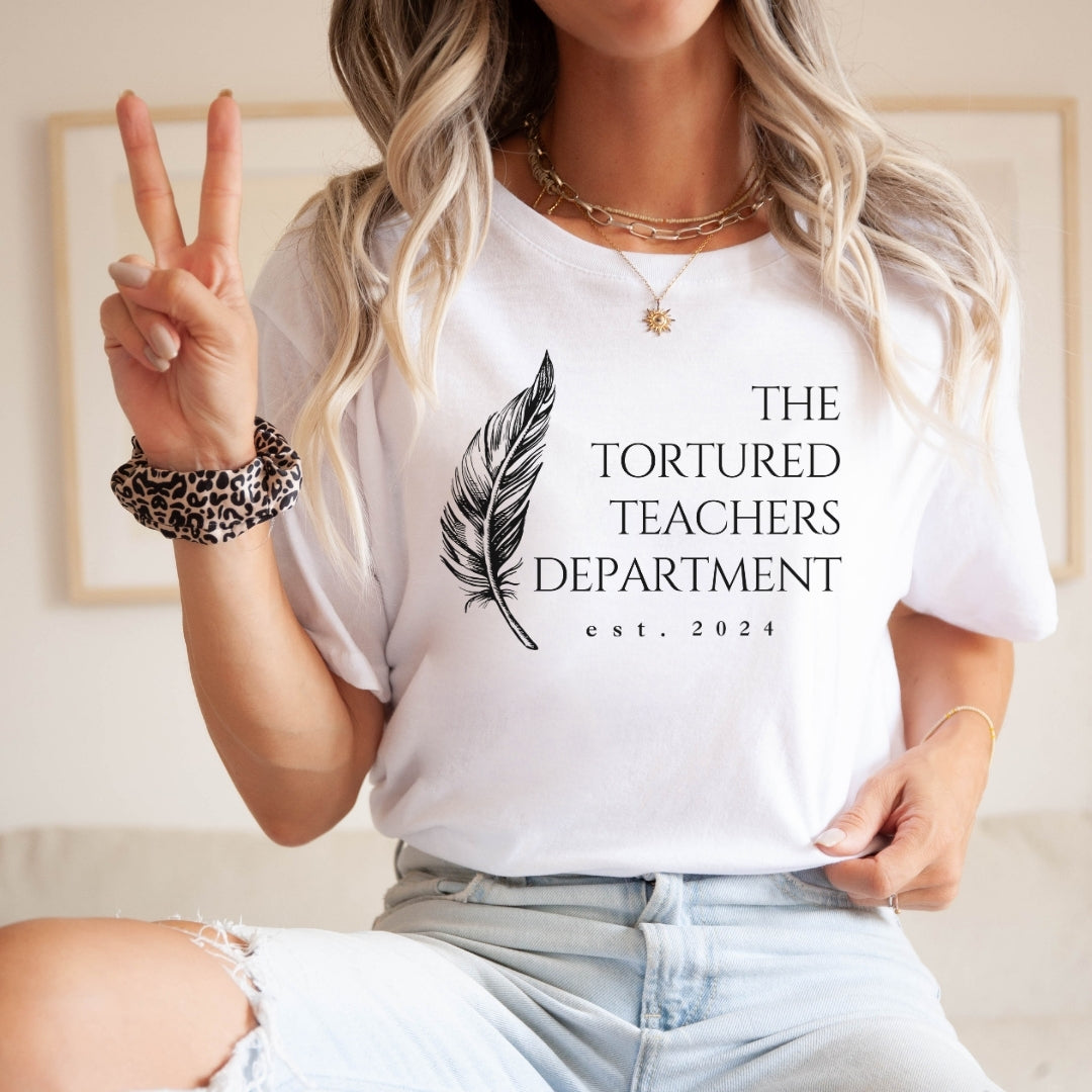"The Tortured Teachers Department" Feather Teacher T-shirt