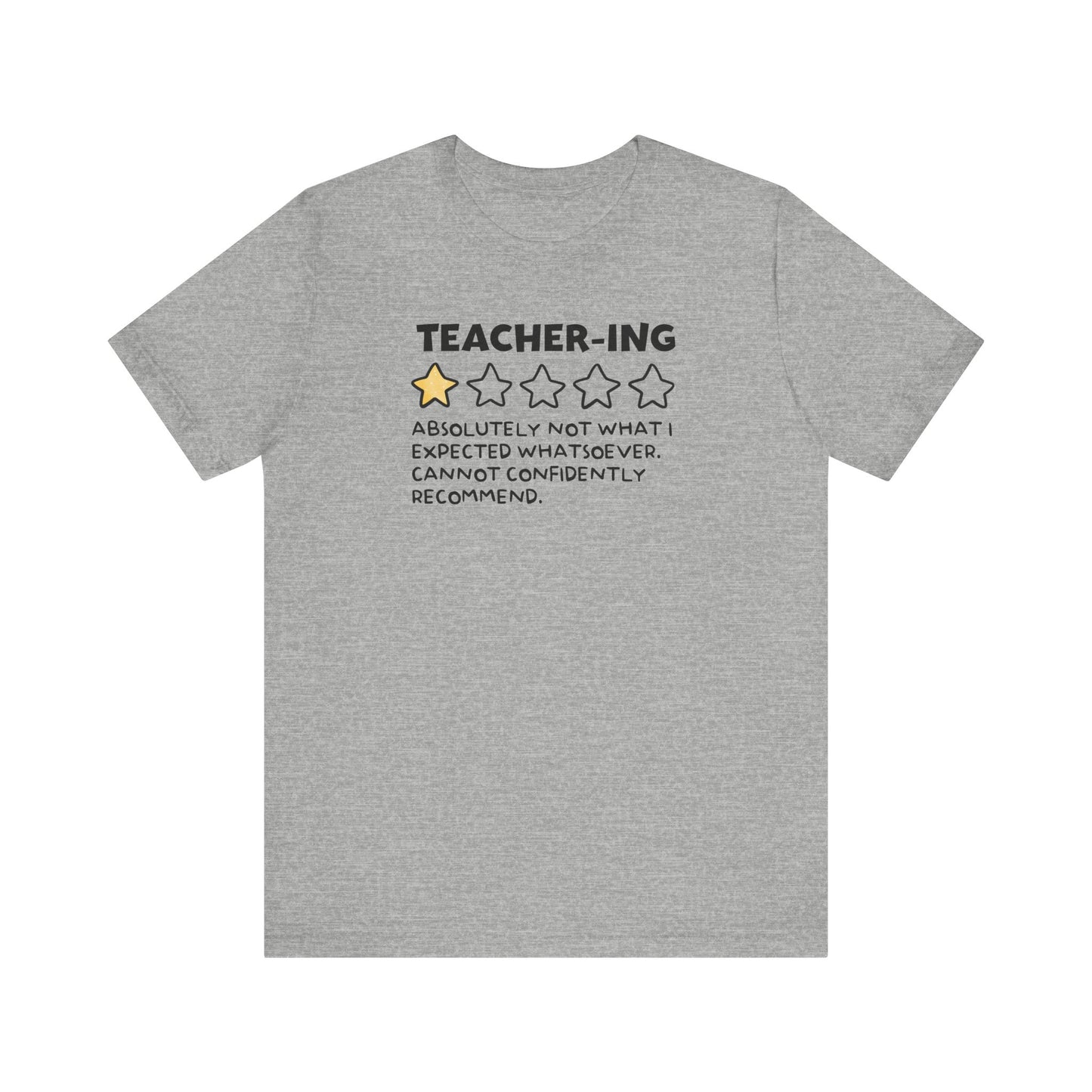"Teacher-ing: 1 Star" Funny Teacher T-shirt