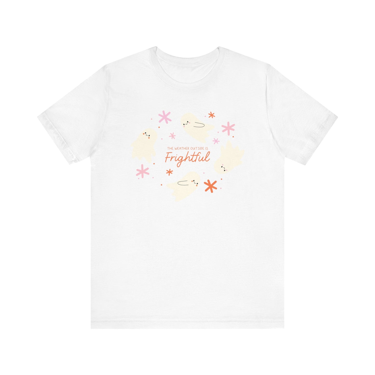 "The Weather Outside is Frightful" Halloween Teacher T-shirt