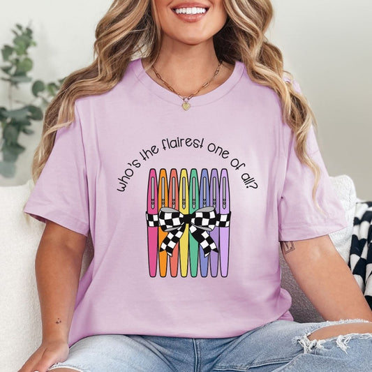 "Who's the Flairest One of All?" Teacher T-shirt