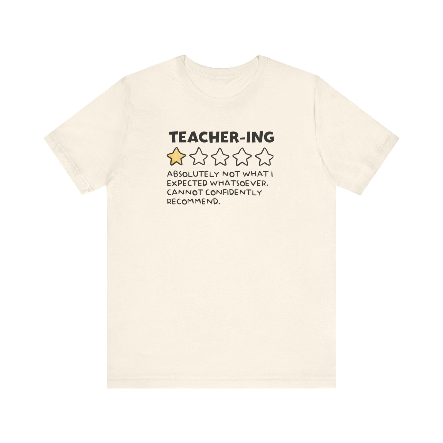 "Teacher-ing: 1 Star" Funny Teacher T-shirt