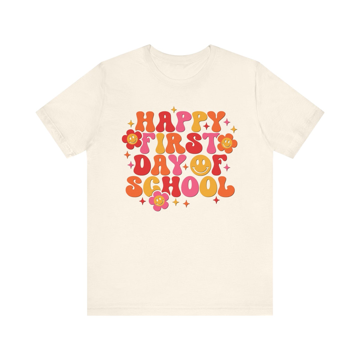 "Happy First Day of School" Teacher T-shirt