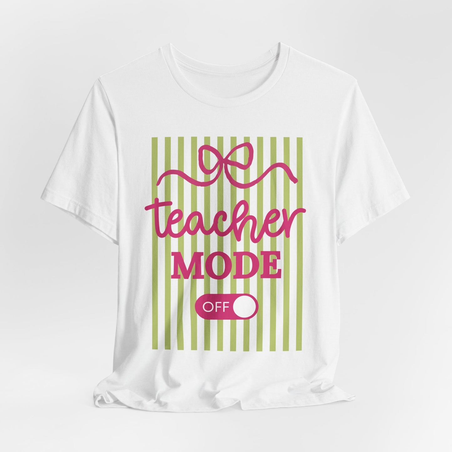 "Teacher Mode Off" Striped Teacher T-shirt
