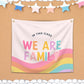 'We Are Family' Hanging Tapestry