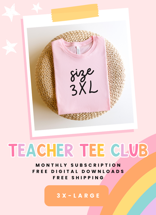 Teacher Tee Club - Size Medium
