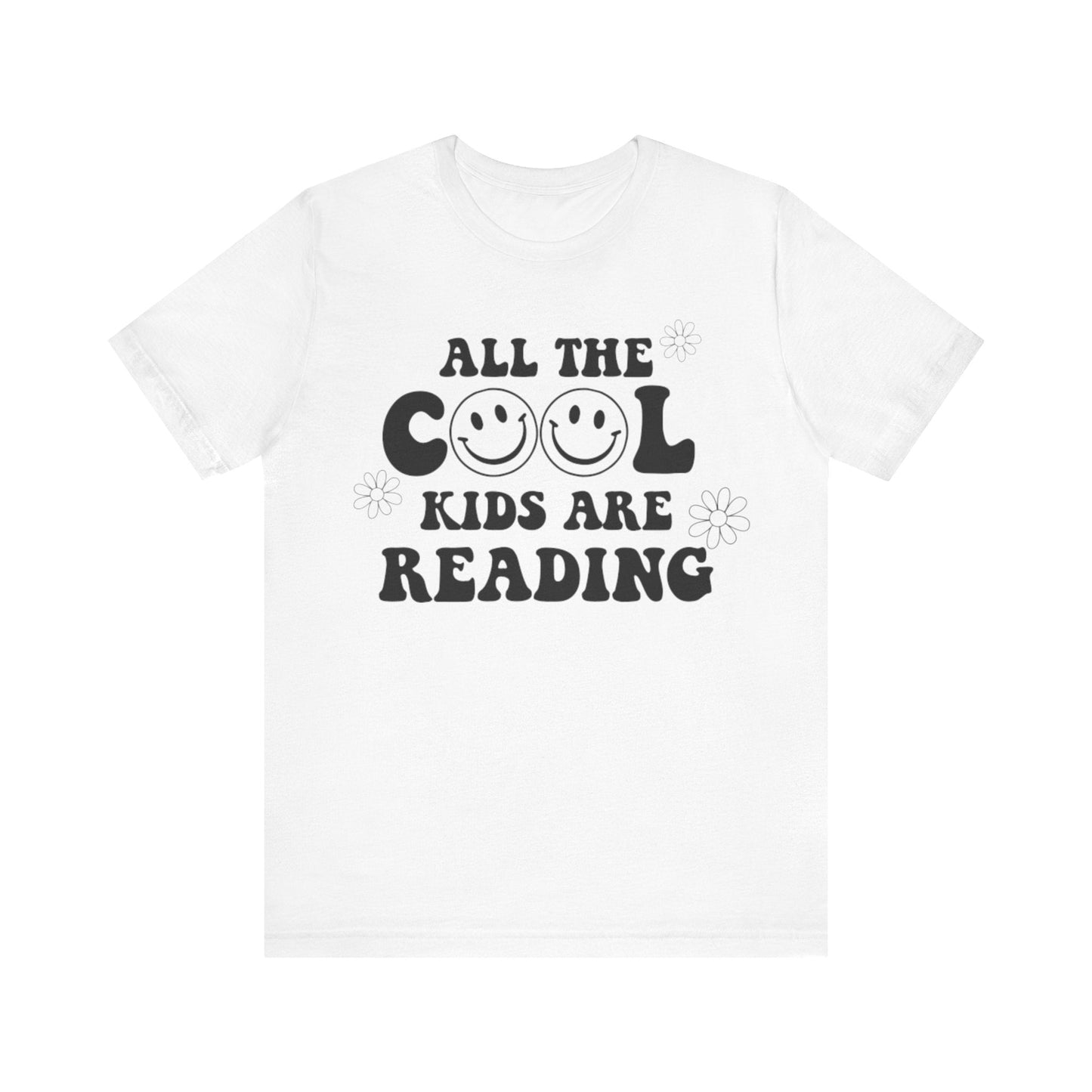 "All the Cool Kids are Reading" Teacher T-Shirt - Teacher Care Crate - T-Shirt