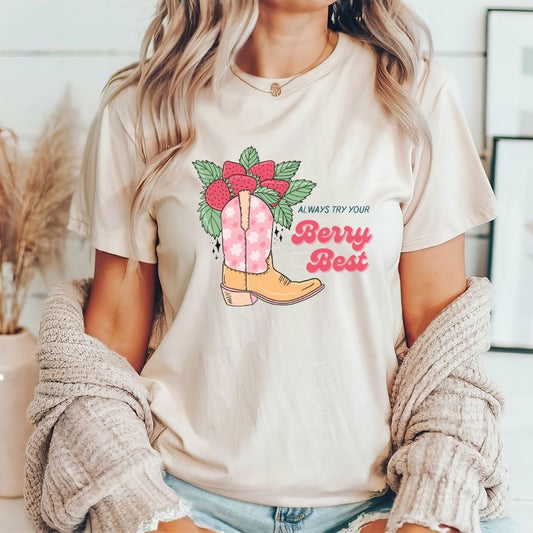 "Always Try Your Berry Best" Teacher T-shirt - Teacher Care Crate - T-Shirt