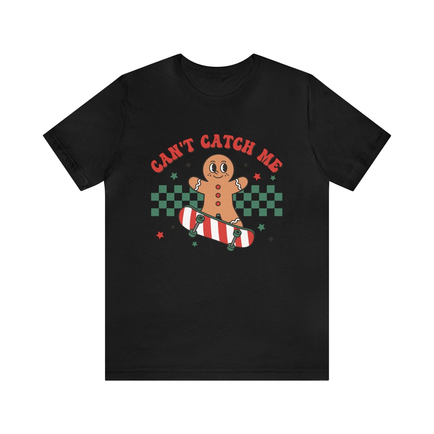 "Can't Catch Me" Teacher T-shirt - Teacher Care Crate - T-Shirt