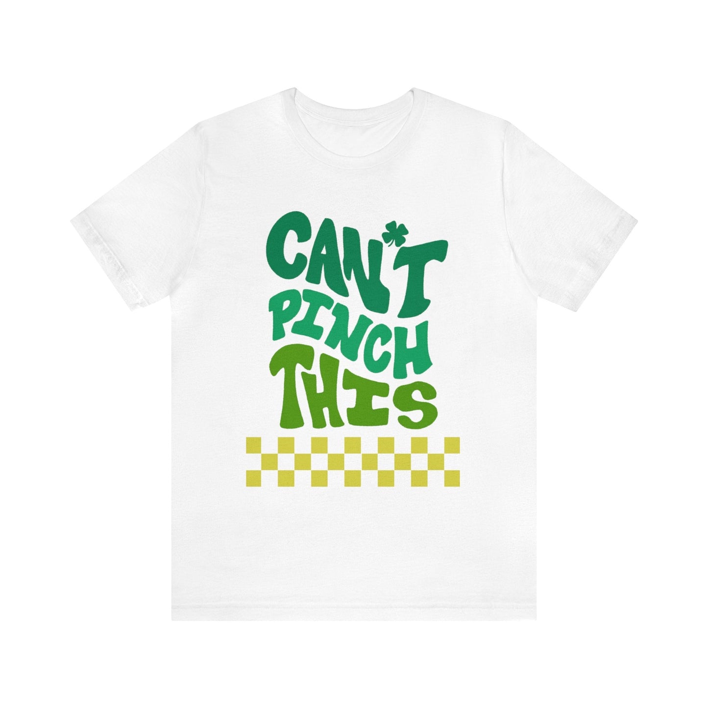 "Can't Pinch This" St. Patrick's Day Teacher T-shirt - Teacher Care Crate - T-Shirt