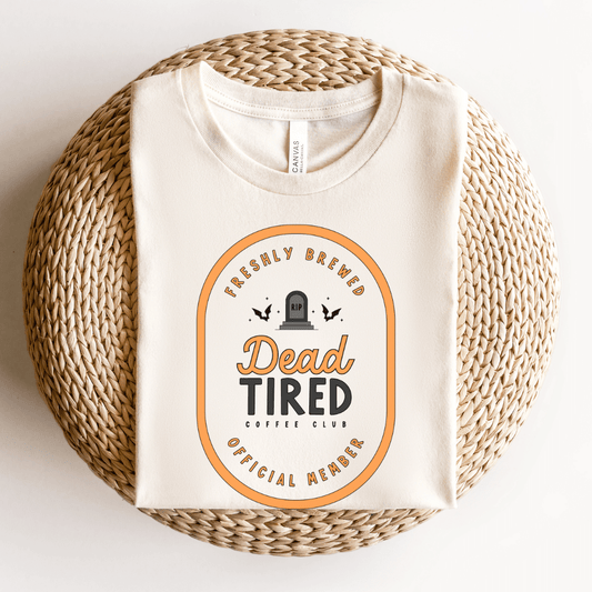 "Dead Tired" Funny Halloween Teacher T-shirt - Teacher Care Crate - T-Shirt