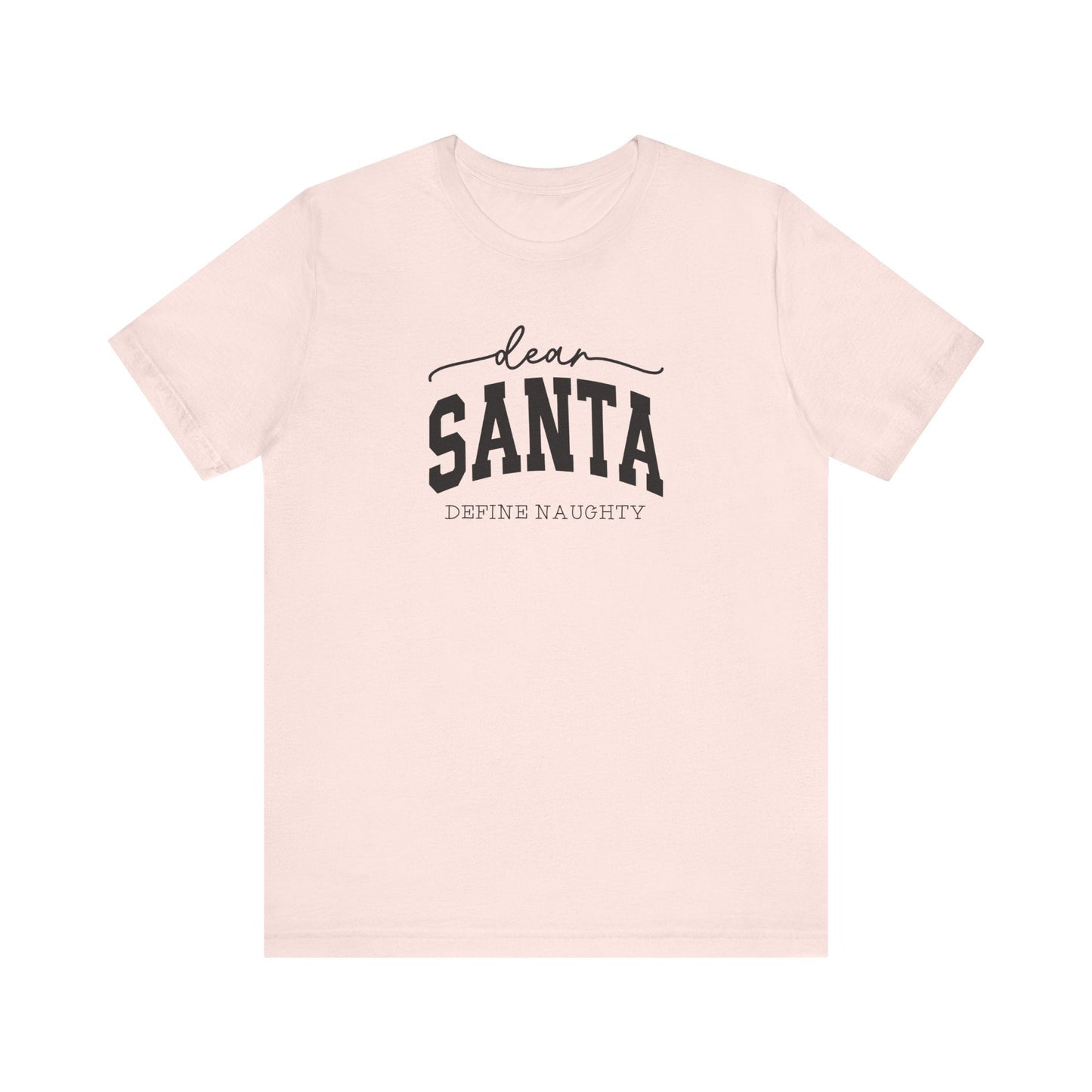 "Dear Santa, Define Naughty" Holiday Teacher T-shirt - Teacher Care Crate - T-Shirt