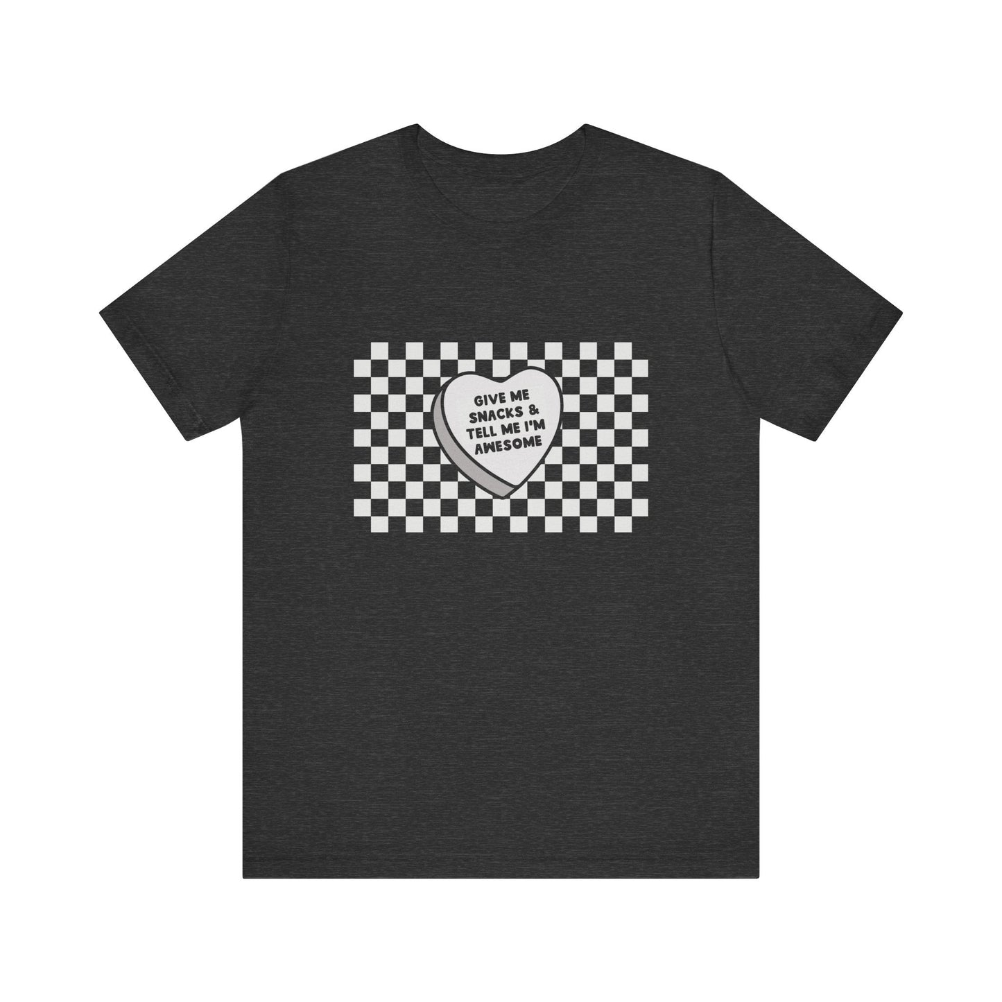 "Give Me Snacks & Tell Me I'm Awesome" Valentine's Teacher T-shirt - Teacher Care Crate - T-Shirt
