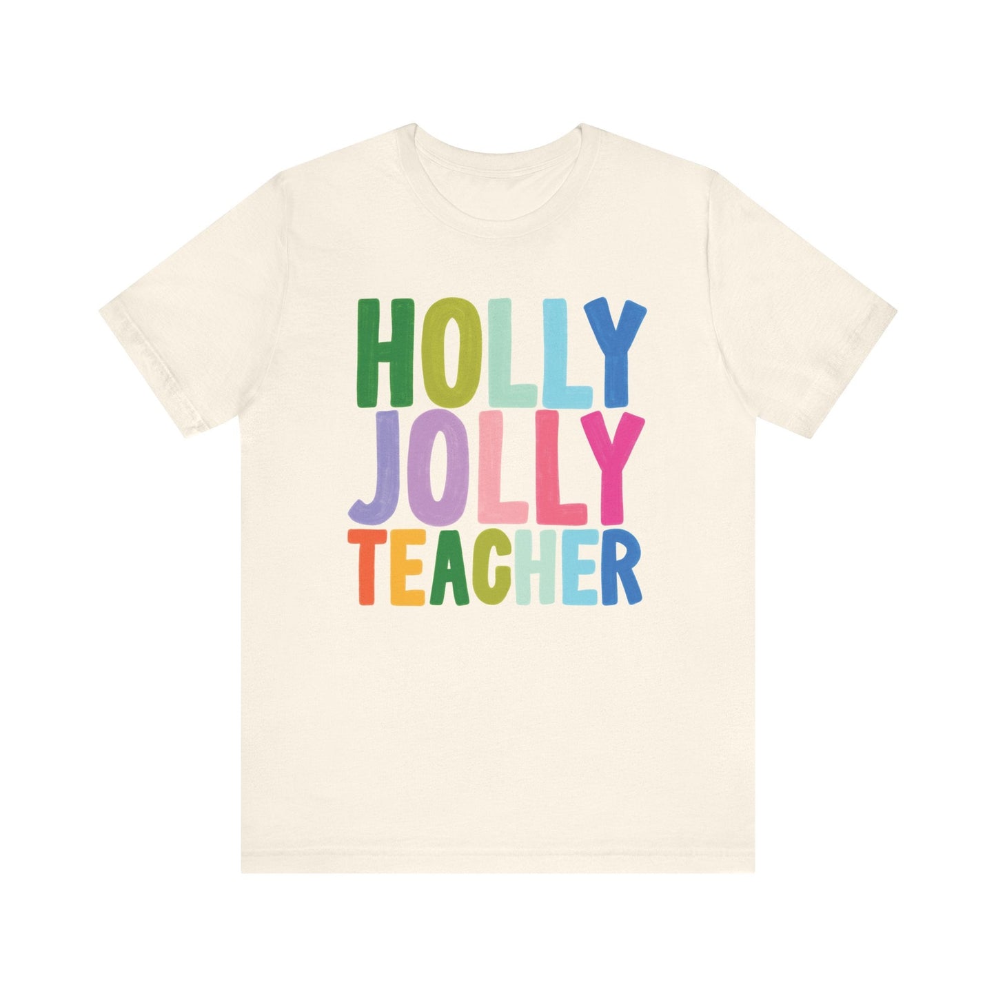 "Holly Jolly Teacher" Tori Artis Teacher T-shirt - Teacher Care Crate - T-Shirt