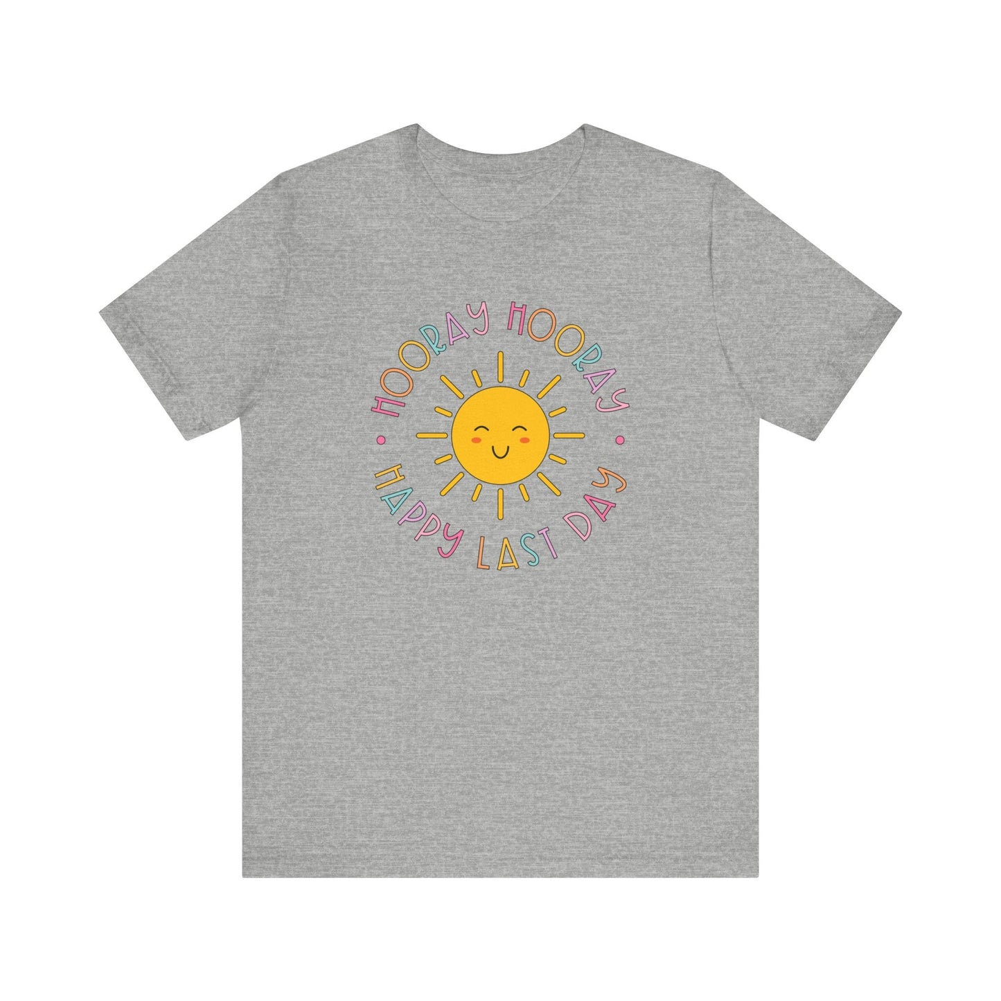 "Hooray Hooray Happy Last Day" Teacher T-shirt - Teacher Care Crate - T-Shirt