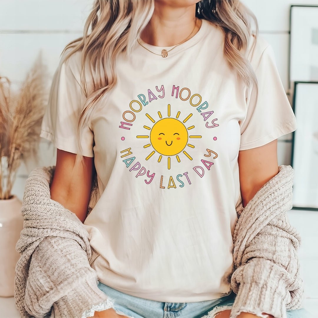 "Hooray Hooray Happy Last Day" Teacher T-shirt - Teacher Care Crate - T-Shirt