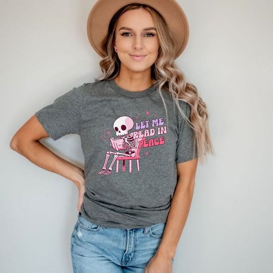 "Let Me Read in Peace" Teacher T-Shirt - Teacher Care Crate - T-Shirt