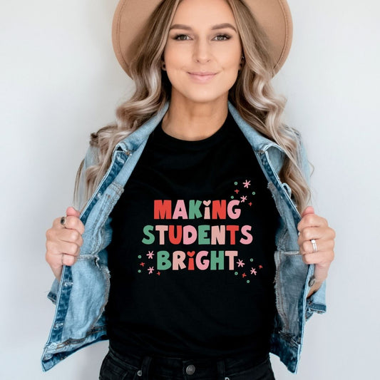 "Making Students Bright" Holiday Teacher T-shirt - Teacher Care Crate - T-Shirt