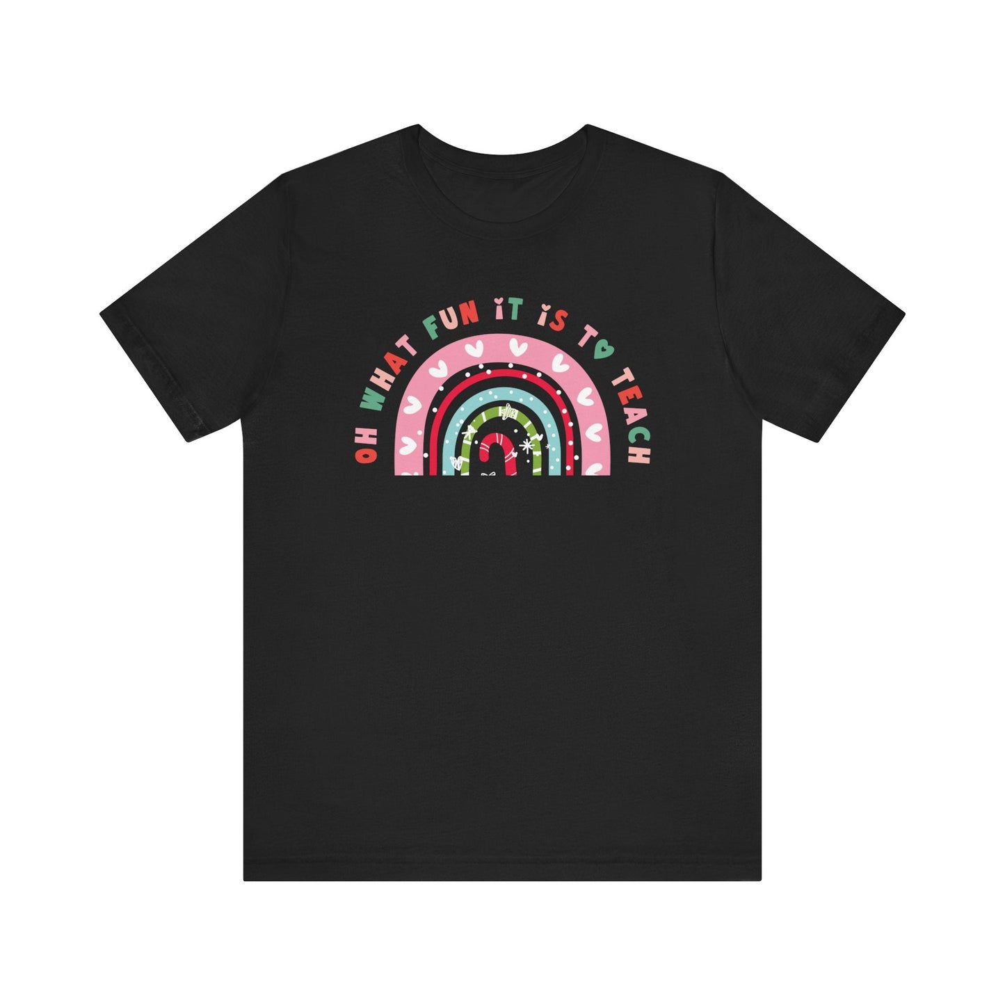 "Oh What Fun it is to Teach" Holiday Teacher T-shirt - Teacher Care Crate - T-Shirt