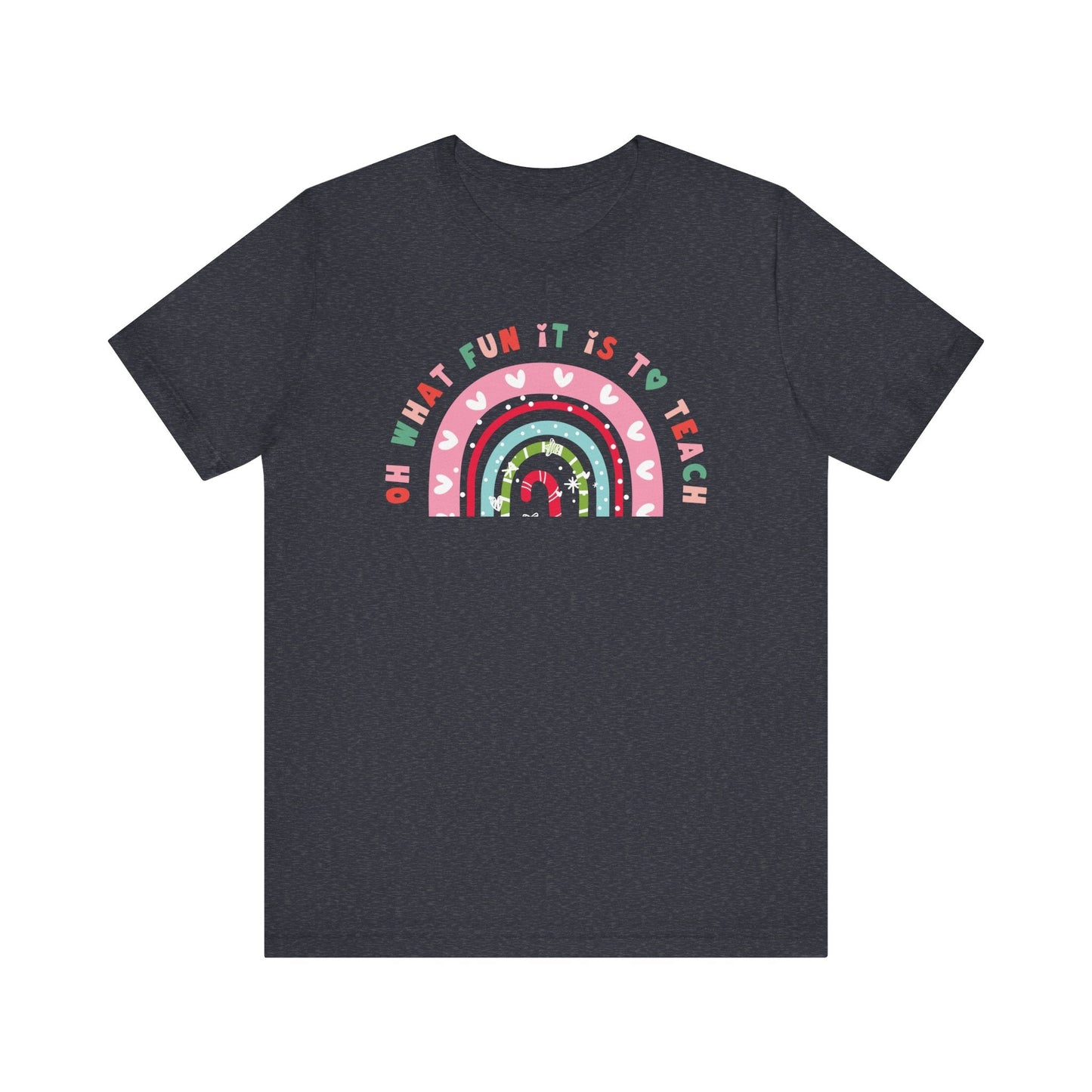 "Oh What Fun it is to Teach" Holiday Teacher T-shirt - Teacher Care Crate - T-Shirt