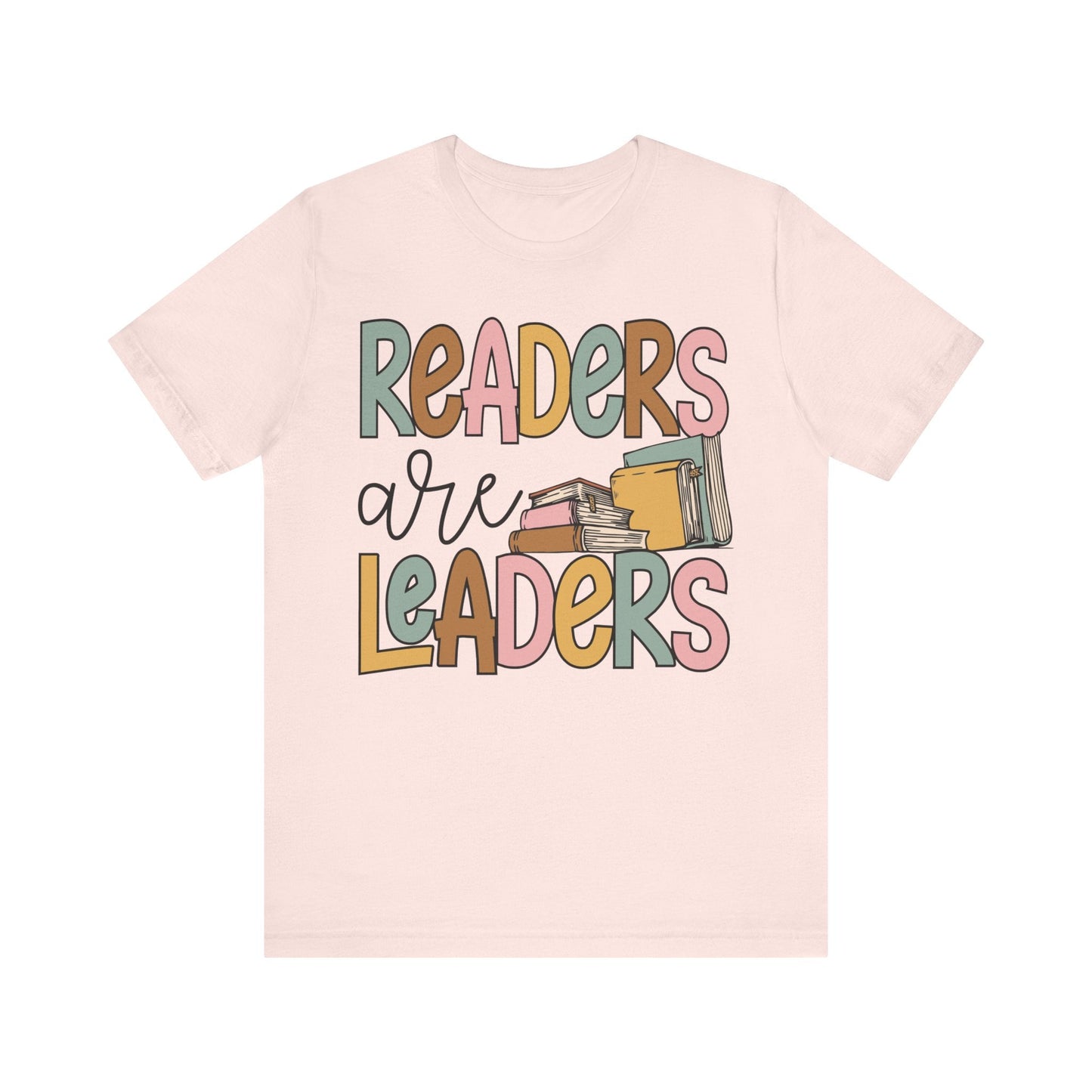 "Readers are Leaders" Teacher T-Shirt - Teacher Care Crate - T-Shirt