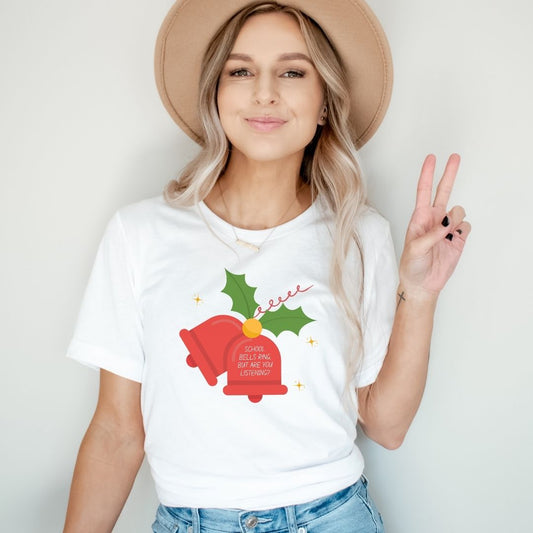 "School Bells Ring, But Are You Listening?" Red Bells Teacher T-shirt - Teacher Care Crate - T-Shirt