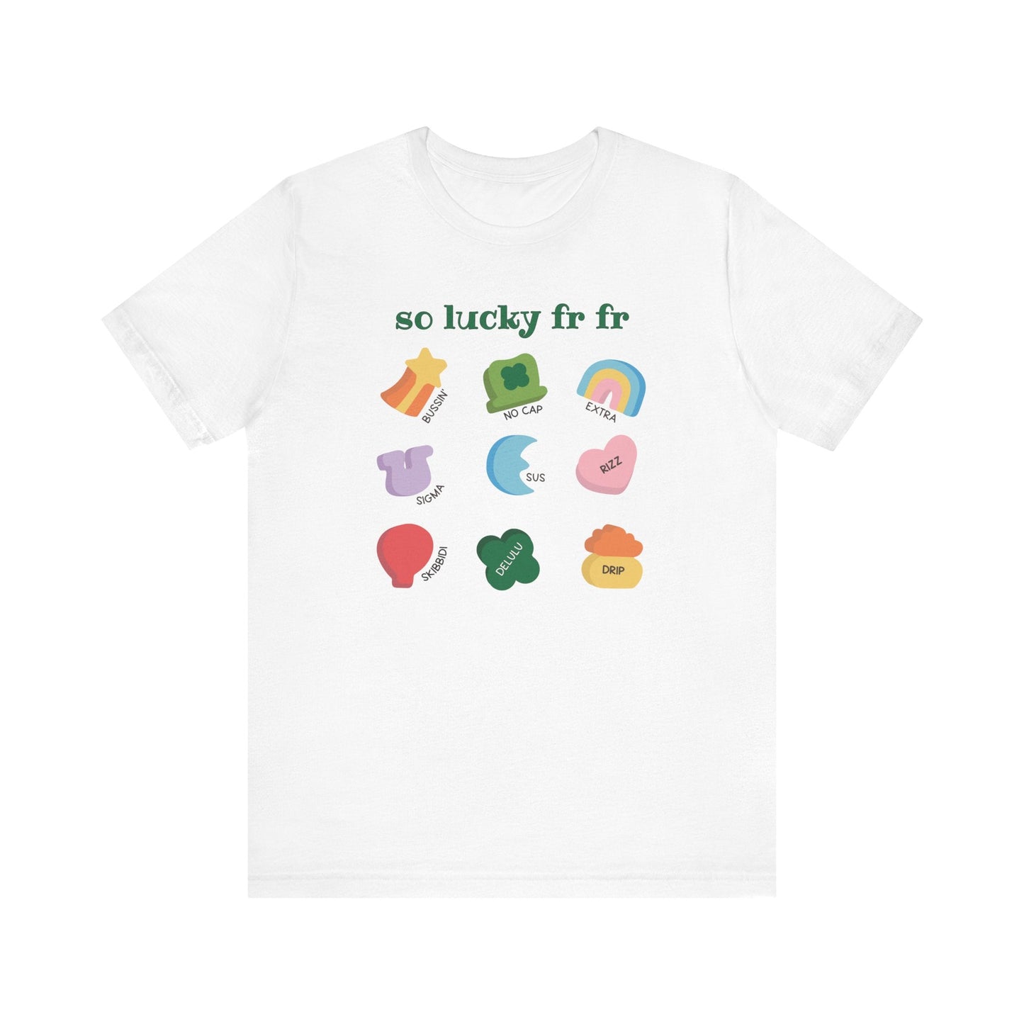 "So Lucky FR FR" Funny Slang Teacher T-shirt - Teacher Care Crate - T-Shirt