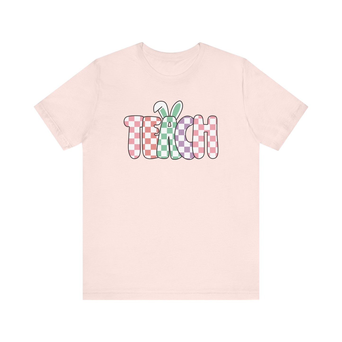"Teach Bunny Ears" Easter Teacher T-shirt - Teacher Care Crate - T-Shirt