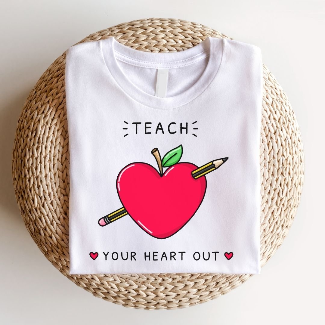 "Teach Your Heart Out" Teacher T-shirt - Teacher Care Crate - T-Shirt