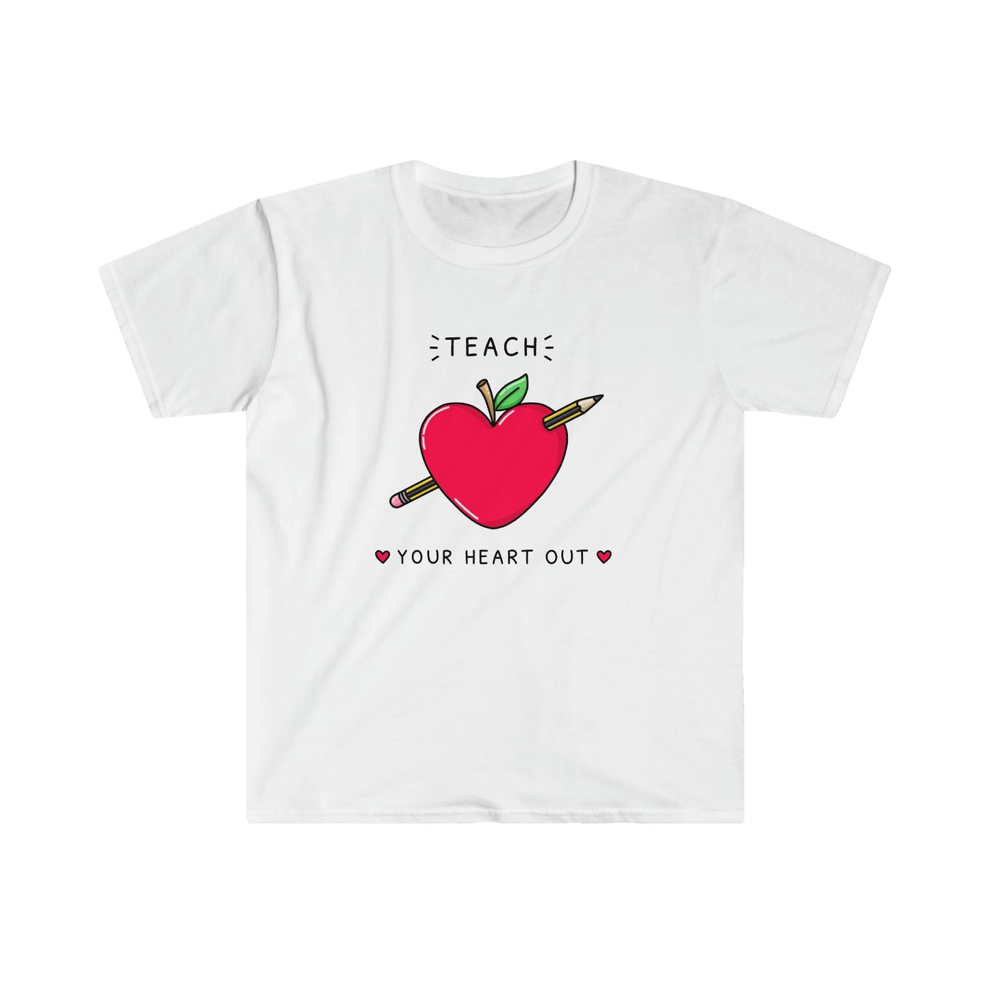 "Teach Your Heart Out" Teacher T-shirt - Teacher Care Crate - T-Shirt