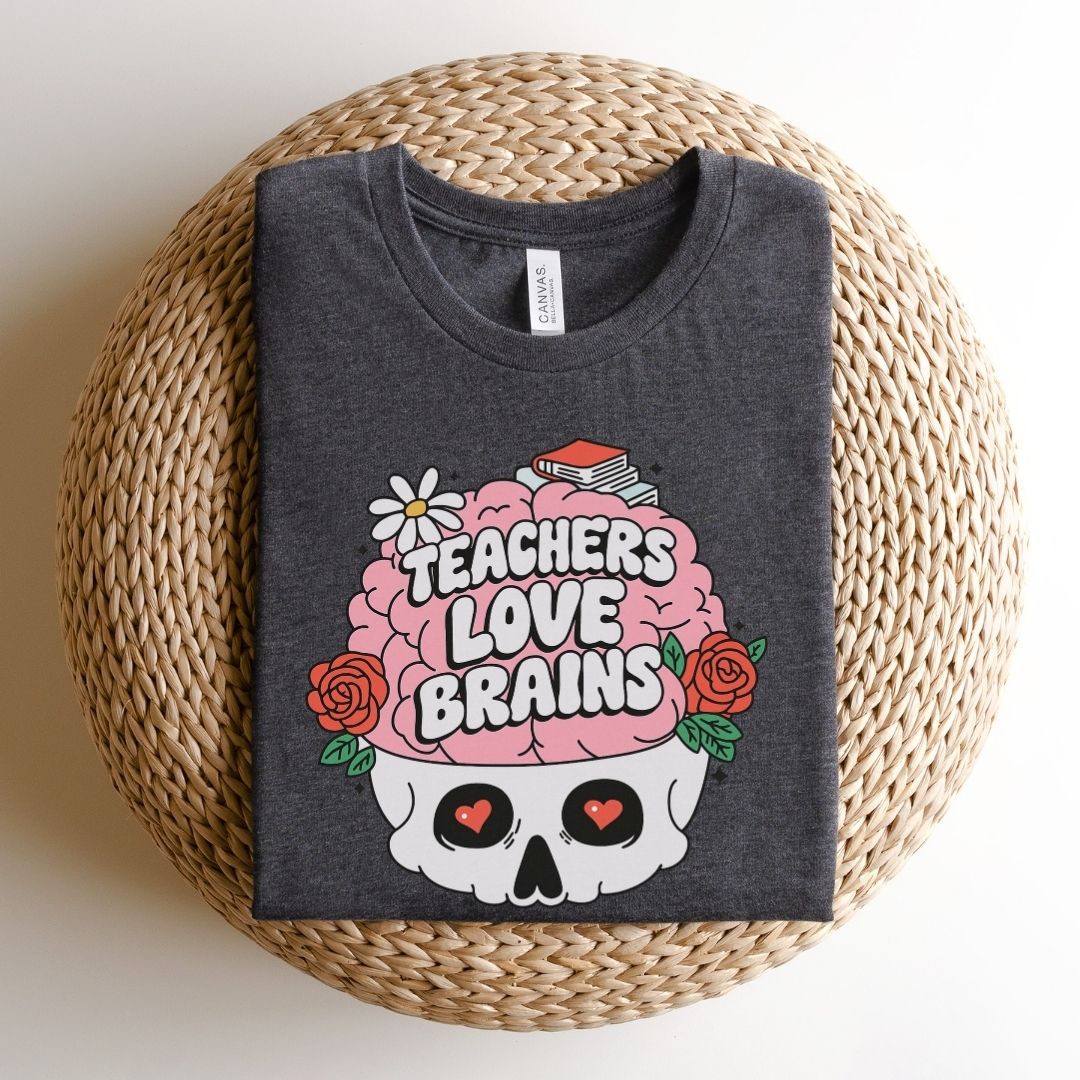 "Teachers Love Brains" Rosy Brain Teacher T-shirt - Teacher Care Crate - T-Shirt