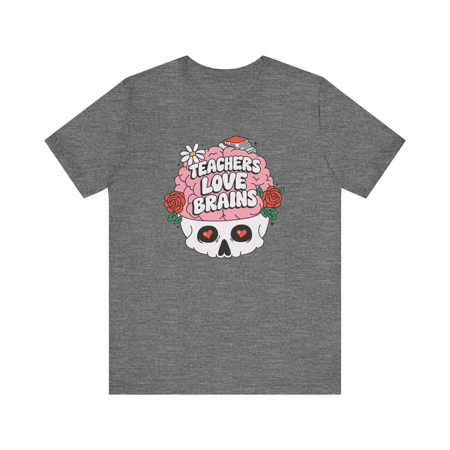 "Teachers Love Brains" Rosy Brain Teacher T-shirt - Teacher Care Crate - T-Shirt