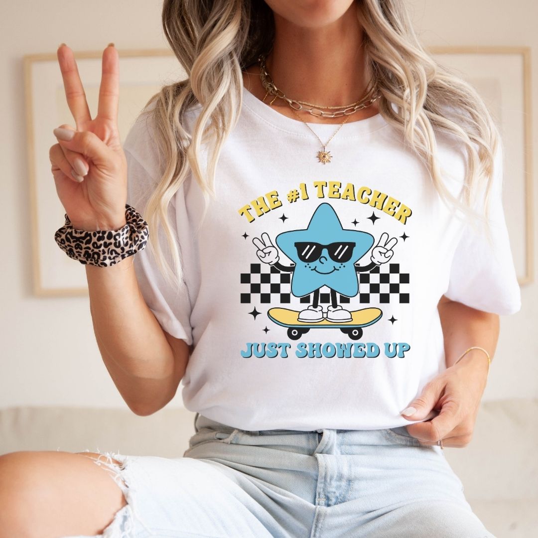 "The 1 Teacher Just Showed Up" Teacher T-shirt - Teacher Care Crate - T-Shirt
