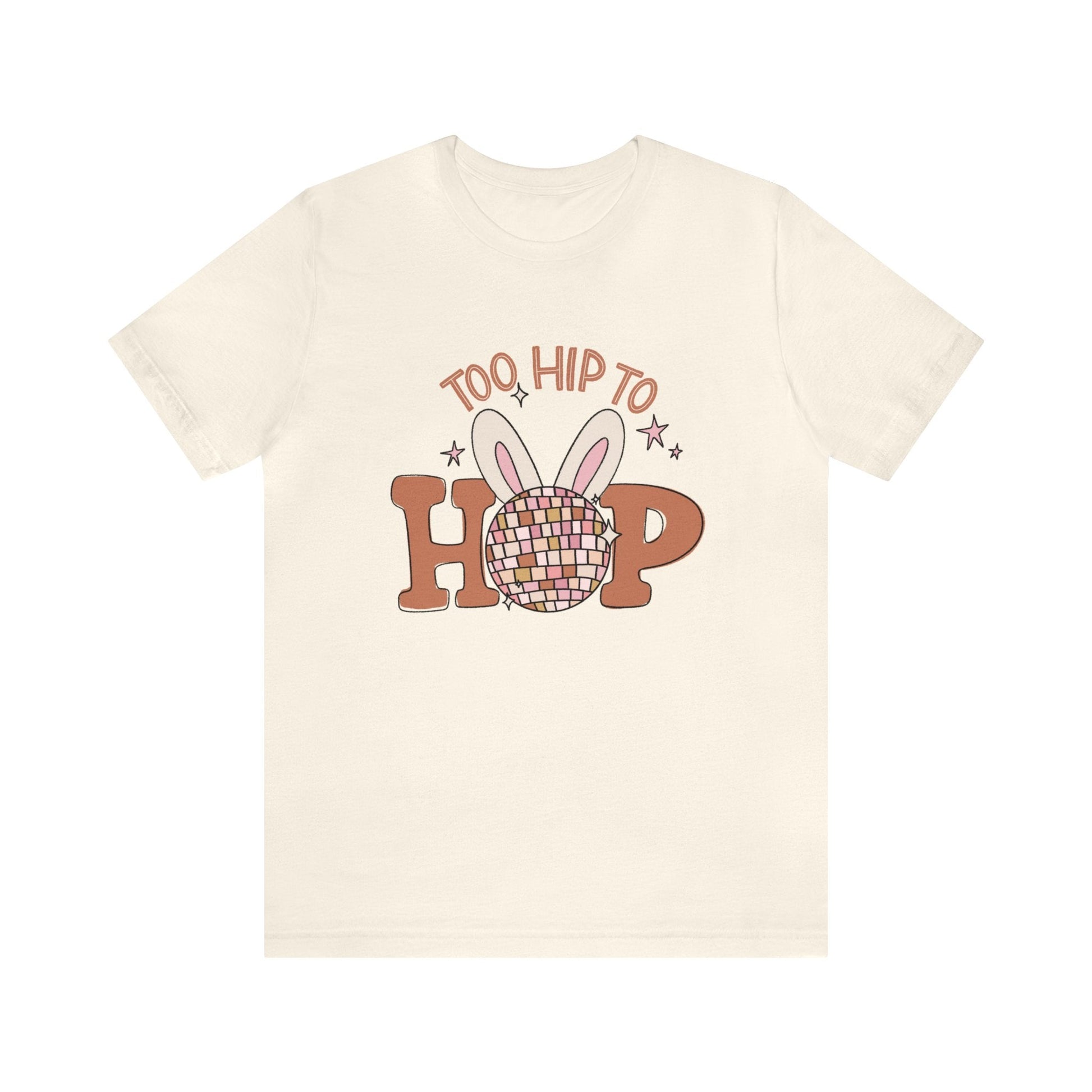 "Too Hip To Hop" Easter Teacher T-shirt - Teacher Care Crate - T-Shirt