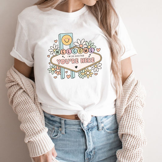 "Welcome I'm So Excited You're Here" Teacher T-shirt - Teacher Care Crate - T-Shirt