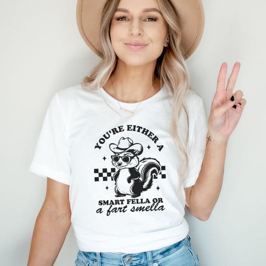 "You're Either a Smart Fella Or a Fart Smella" Teacher T-shirt - Teacher Care Crate - T-Shirt