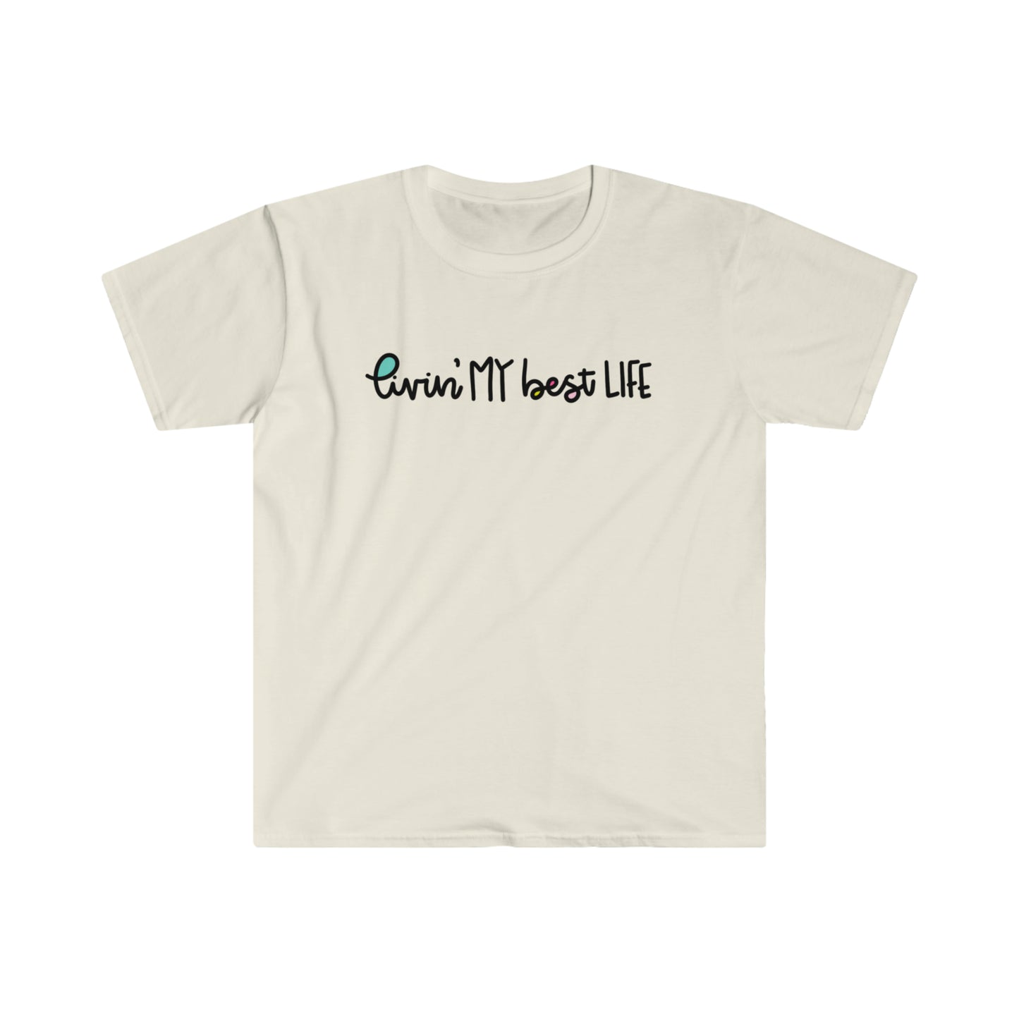 "Livin' My Best Life" Teacher T-shirt