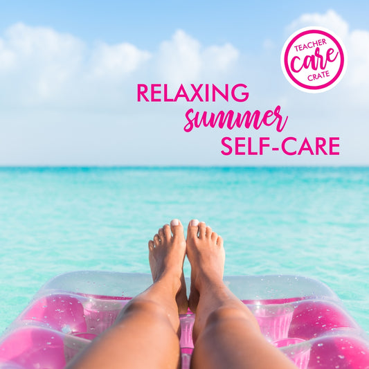 Self-Care Tips for a Relaxing Summer